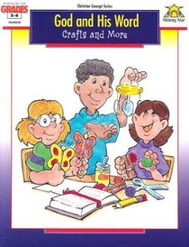God and His Word: Crafts and More (Christian Concept)