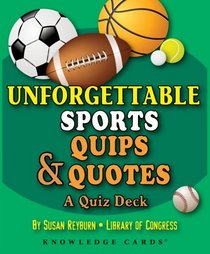 Unforgettable Sports Quips & Quotes Knowledge Cards Deck