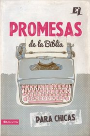 Promesas de la Biblia para chicas (Especialidades Juveniles) (Spanish Edition)