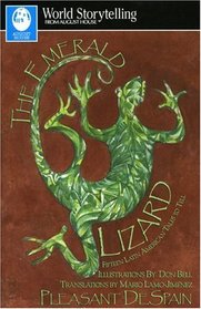 The Emerald Lizard: Fifteen Latin American Tales to Tell in English and Spanish