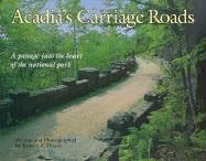 Acadia's Carriage Roads (Acadia National Park Guide Series)