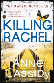 Killing Rachel (Murder Notebooks)