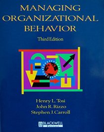 Managing Organizational Behavior 3e