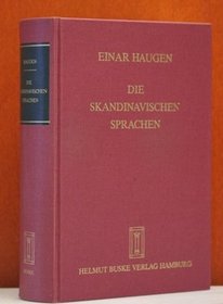 Die skandinavischen Sprachen: Eine Einfuhrung in ihre Geschichte (German Edition)