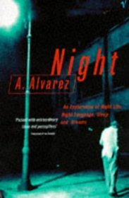 Night: Night Life, Night Language, Sleep, and Dreams
