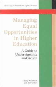 Managing Equal Opportunities in Higher Education: A Guide to Understanding and Action