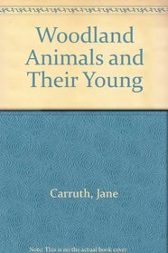 Woodland Animals and Their Young