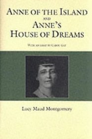 Anne of the Island and Anne's House of Dreams