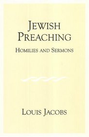 Jewish Preaching: Homilies And Sermons (Vol 1)