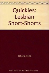 Quickies: Lesbian Short-Shorts