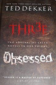 Thr3e/obsessed 2 Novels in One Volume