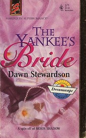 The Yankee's Bride (Harlequin Superromance No 571)