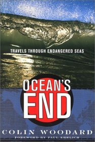 Ocean's End: Travels through Endangered Seas