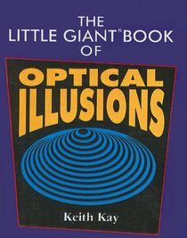 Little Giant Book of Optical Illusions