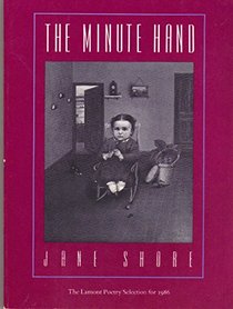 The Minute Hand (Winner Lamont Poetry, 1986)