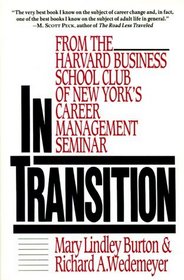 In Transition : From the Harvard Business School Club of New York's Career Management Seminar