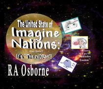 The United State of IMAGINE NATIONS: it's The NORM