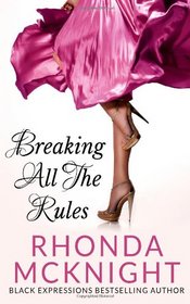 Breaking All The Rules (Second Chances Series) (Volume 1)