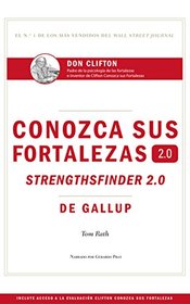 Conozca sus fortalezas 2.0 (Spanish Edition)