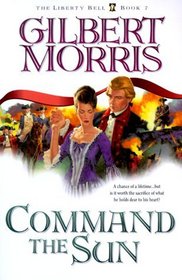 Command the Sun (Liberty Bell, 7)