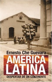 America Latina : Despertar de un Continente (Guevara, Ernesto, Works.)