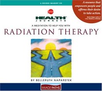 Health Journeys: A Meditation to Help You With Radiation Therapy