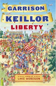 Liberty - A Lake Wobegon Novel