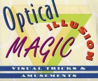 Optical Illusion Magic: Visual Tricks & Amusements