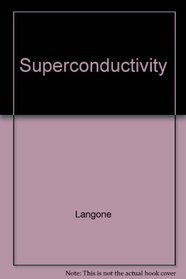 Superconductivity: The New Alchemy