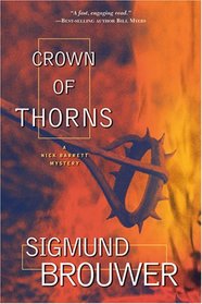 Crown of Thorns: A Nick Barrett Mystery (Brouwer, Sigmund)