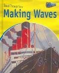 Making Waves: Water Travel Past and Present (Perspectives)