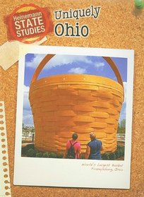 Uniquely Ohio: 2nd Edition (Heinemann State Studies)