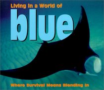 Living in a World of - Blue (Living in a World of)