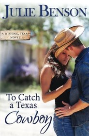 To Catch a Texas Cowboy