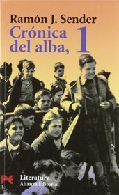 Cronica del Alba / The Chronicles of Alba (Literatura Espanola) (Spanish Edition)