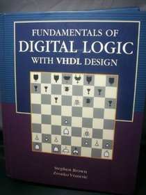 Fundamentals of Digital Logic With Vhdl Design