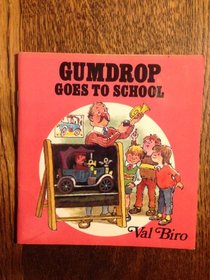 Gumdrop Goes to School: Pack (Gumdrop little books)