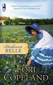 Bluebonnet Belle (Wildflower, Bk 2)