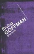 Erving Goffman (Key Sociologists)