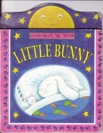 Little Bunny (Good Night, Mr. Moon)
