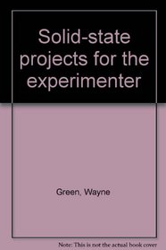 Solid-state projects for the experimenter