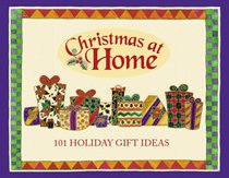 Christmas at Home: 101 Holiday Gift Ideas