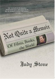 Not Quite a Memoir: Of Films, Books, the World