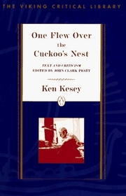 One Flew Over the Cuckoo's Nest : Revised Edition (Viking Critical Library)