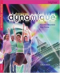 Equipe Dynamique: Students' Book Higher