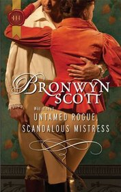 Untamed Rogue, Scandalous Mistress (Harlequin Historical, No 1001)