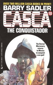 The Conquistador (Casca, Bk 10)