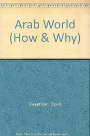 Arab World (How & Why)