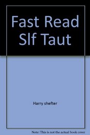 Fast Read Slf Taut