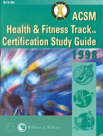 Acsm Health & Fitness Track Certification Study Guide 1998